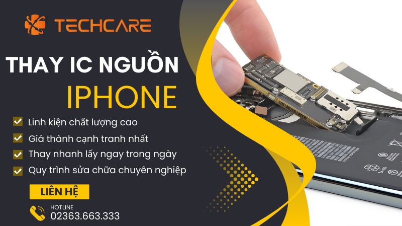 Ưu điểm vượt trội khi thay IC nguồn iPhone tại Techcare