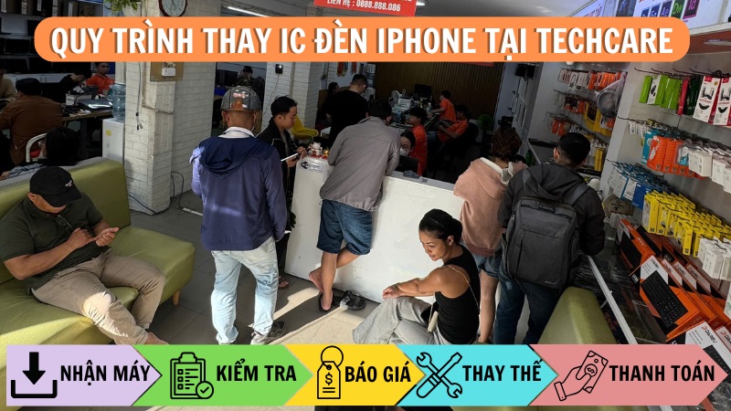 Quy trình thay IC đèn iPhone chuyên nghiệp tại Techcare